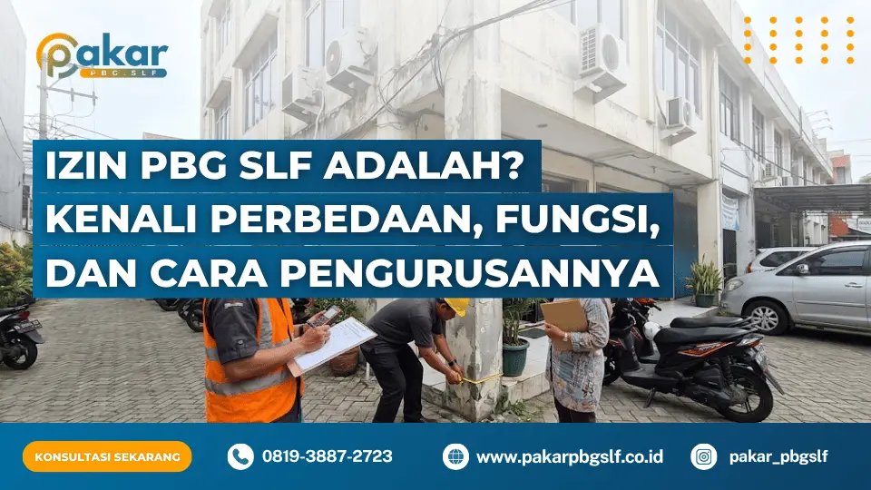 pbg slf adalah